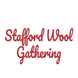 Stafford Wool Gathering - 2026